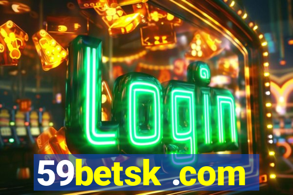 59betsk .com